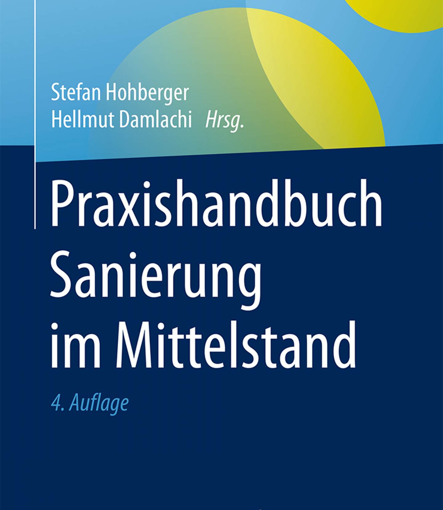 Publikation öffnen: Praxis­handbuch Sanierung im Mittelstand